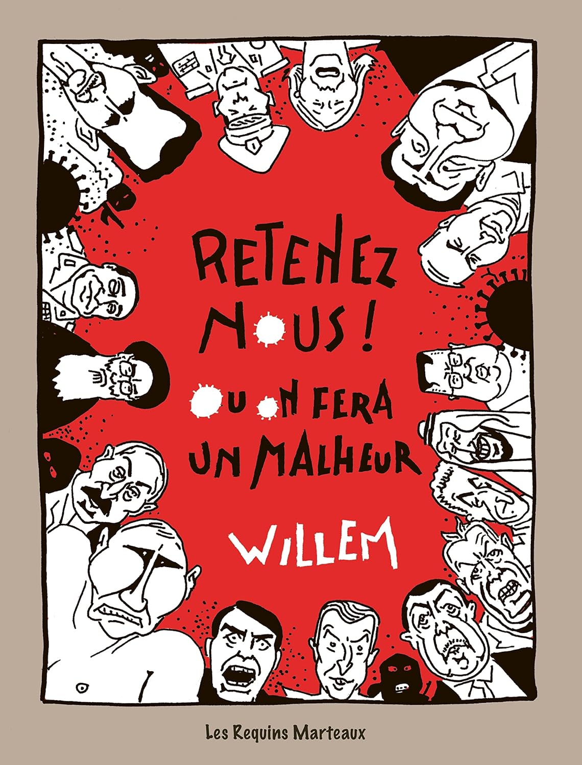 

Retenez-nous: Ou on fera un malheur (REQUINS MARTEAU)