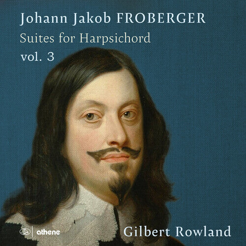 

CD диск Froberger / Rowland: Suites for Harpsichord Vol. 3