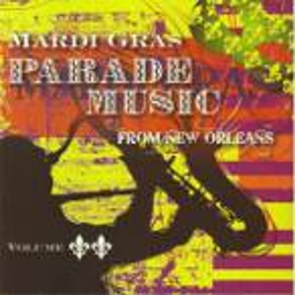 

Диск CD Mardi Gras Parade Music From New Orleans Vol. 2 - Various Artists