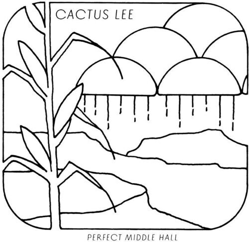 

Виниловая пластинка Cactus Lee: Perect Middle Hall