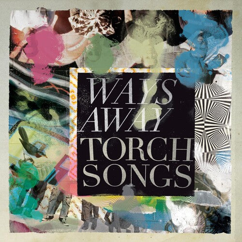 

Виниловая пластинка Ways Away: TORCH SONGS