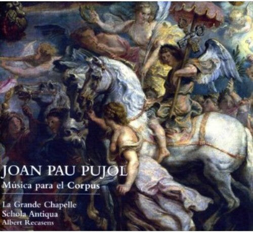 

CD диск Pujol / La Grande Chapelle: Music for Corpus Christi