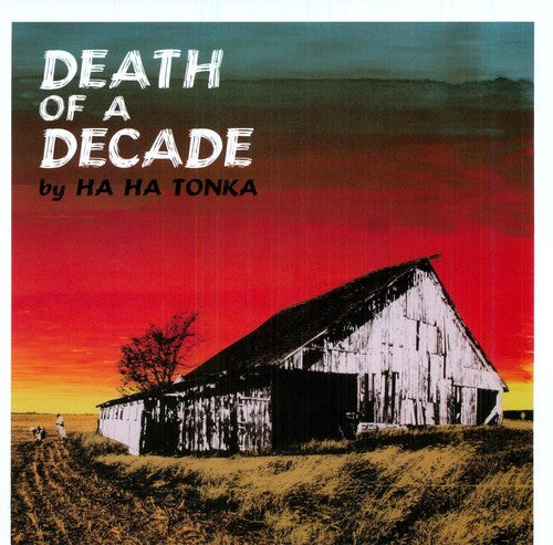 

Виниловая пластинка Ha Ha Tonka: Death of a Decade