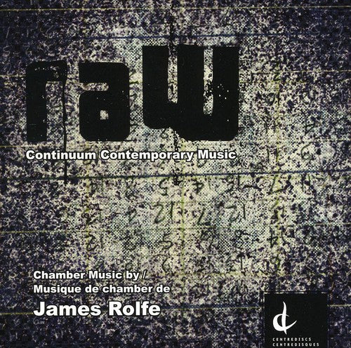 

CD диск Rolfe / Continuum Contemporary Music: Raw