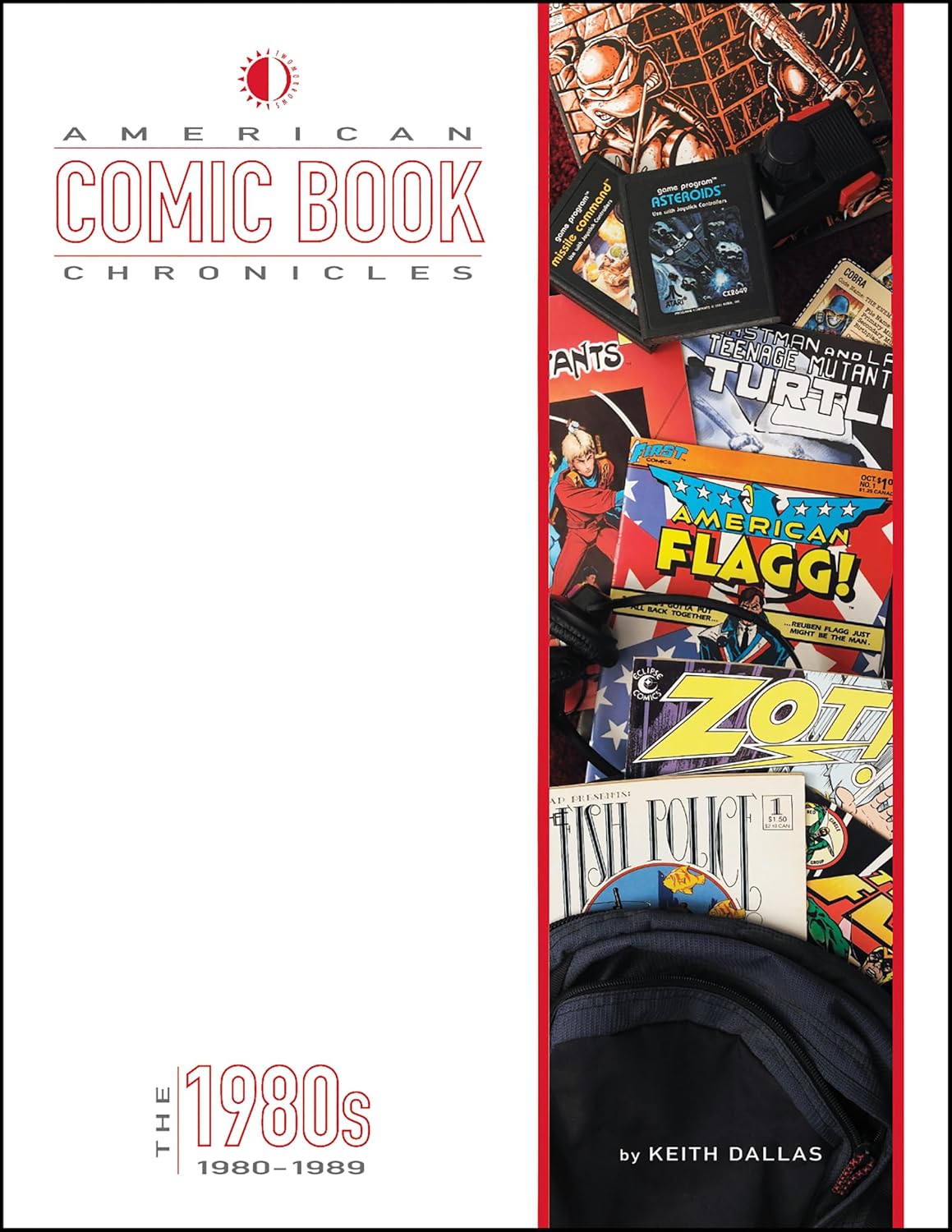 

American Comic Book Chronicles: The 1980s: 1980-1989 (TwoMorrows Publishing)