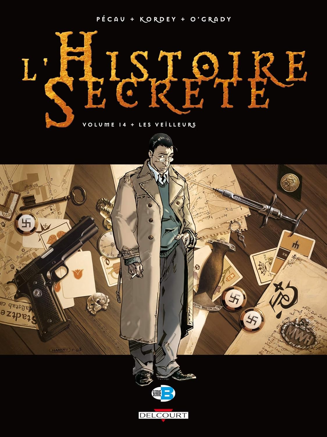 

L'Histoire secrète T14 - Les Veilleurs (14) (DELCOURT)