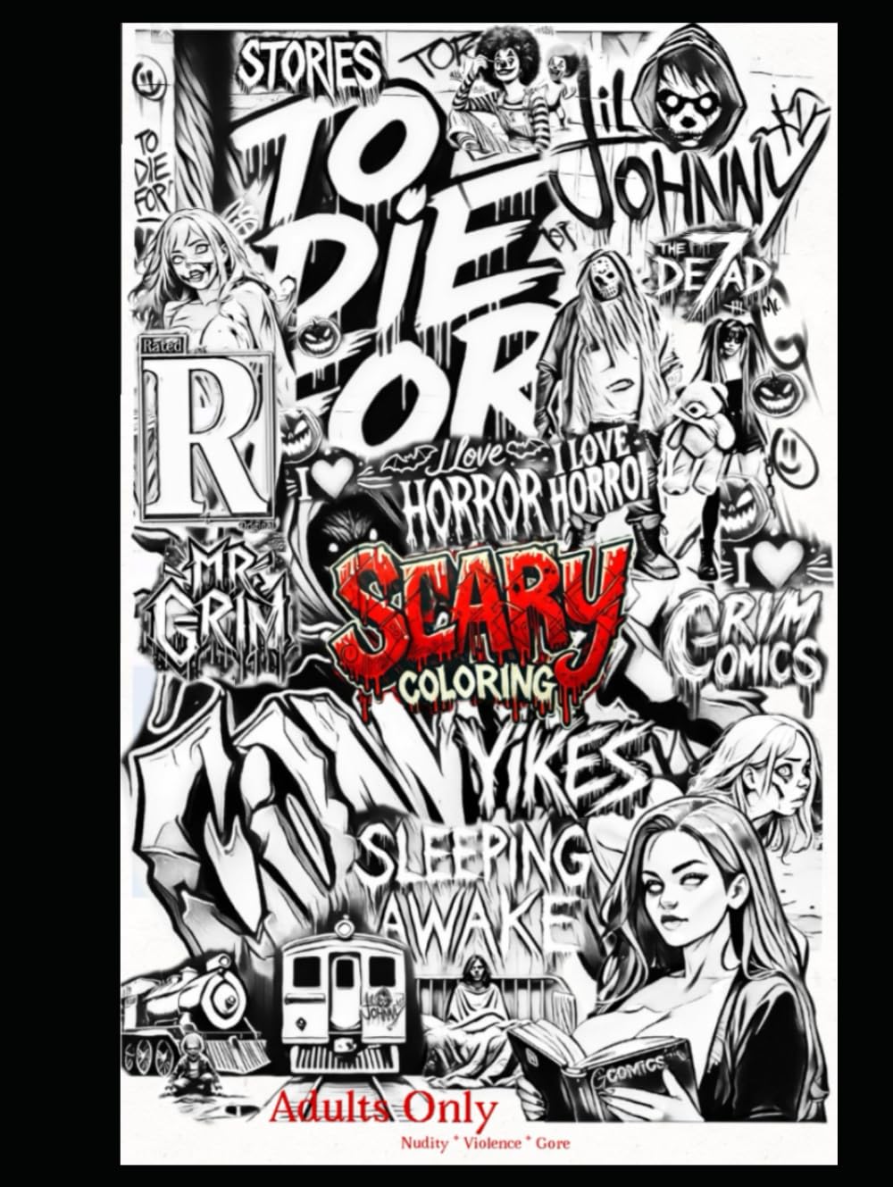 

COLORING TO DIE FOR ( GRIM COMICS ): Stories to Die For (Independently published)