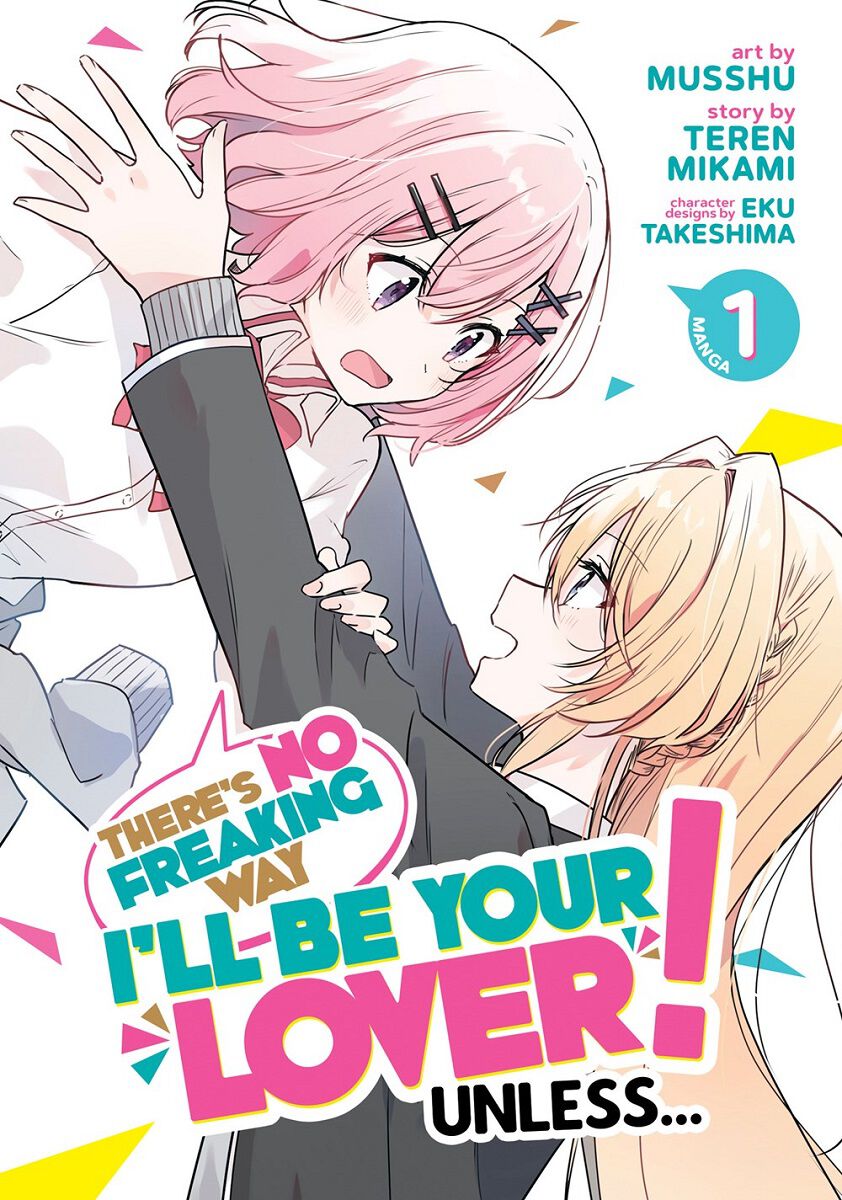 

Манга There's No Freaking Way I'll Be Your Lover! Unless... Manga Volume 1