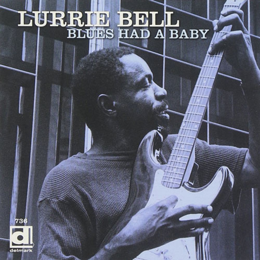 

Диск CD Blue Had A Baby - Lurrie Bell