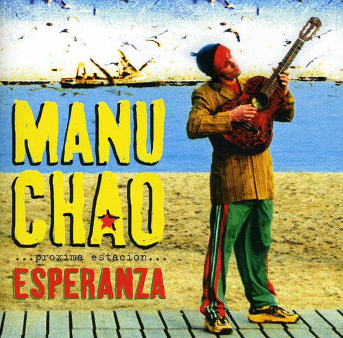 

CD диск Chao, Manu: Proxima Estacion: Esperenza