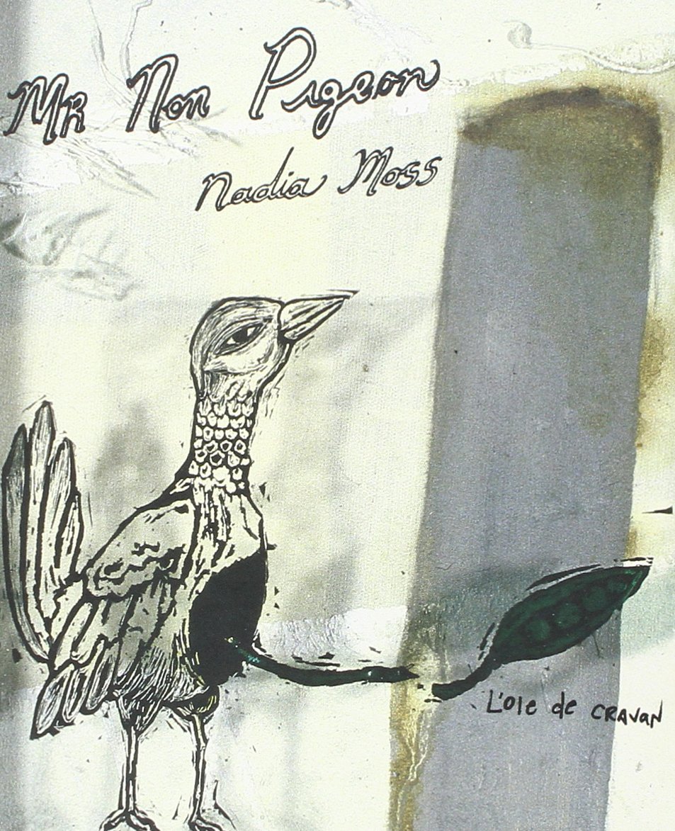 

Mr Non Pigeon (OIE DE CRAVAN)