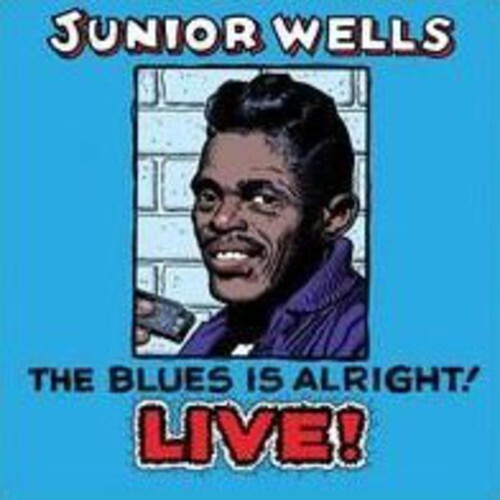 

CD диск Wells, Junior: Blues Is Alright