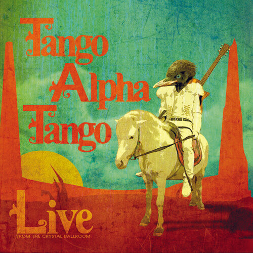 

CD диск Tango Alpha Tango: Live from the Crystal Ballroom
