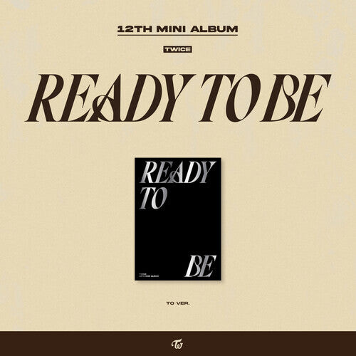 

CD диск TWICE: READY TO BE (TO version)