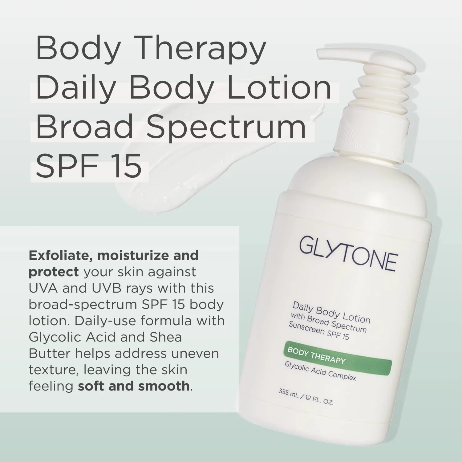 Glytone Daily Body Lotion с SPF 15, увлажняющий крем для тела с солнцезащитным фильтром широкого спектра, с гликолевой кислотой и маслом ши, для чувствительной кожи, 340 г — фото 2