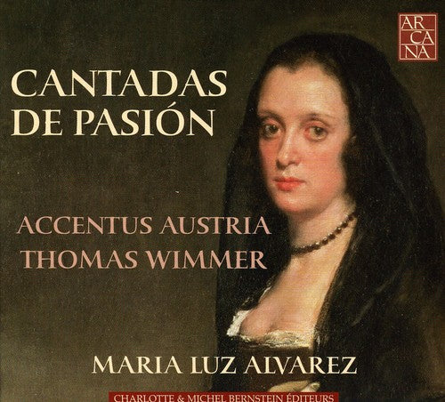 

CD диск Accentus Austria: Cantadas de Pasion