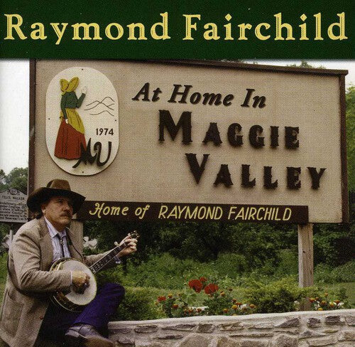

CD диск Fairchild, Raymond: At Home in Maggie Valley