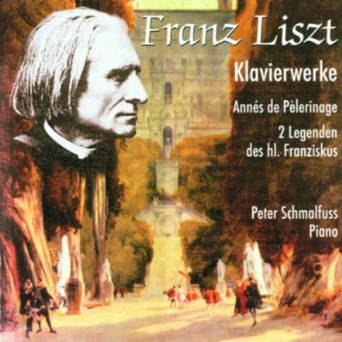 

CD диск Liszt / Schmalfuss, Peter: Piano WKS of Liszt