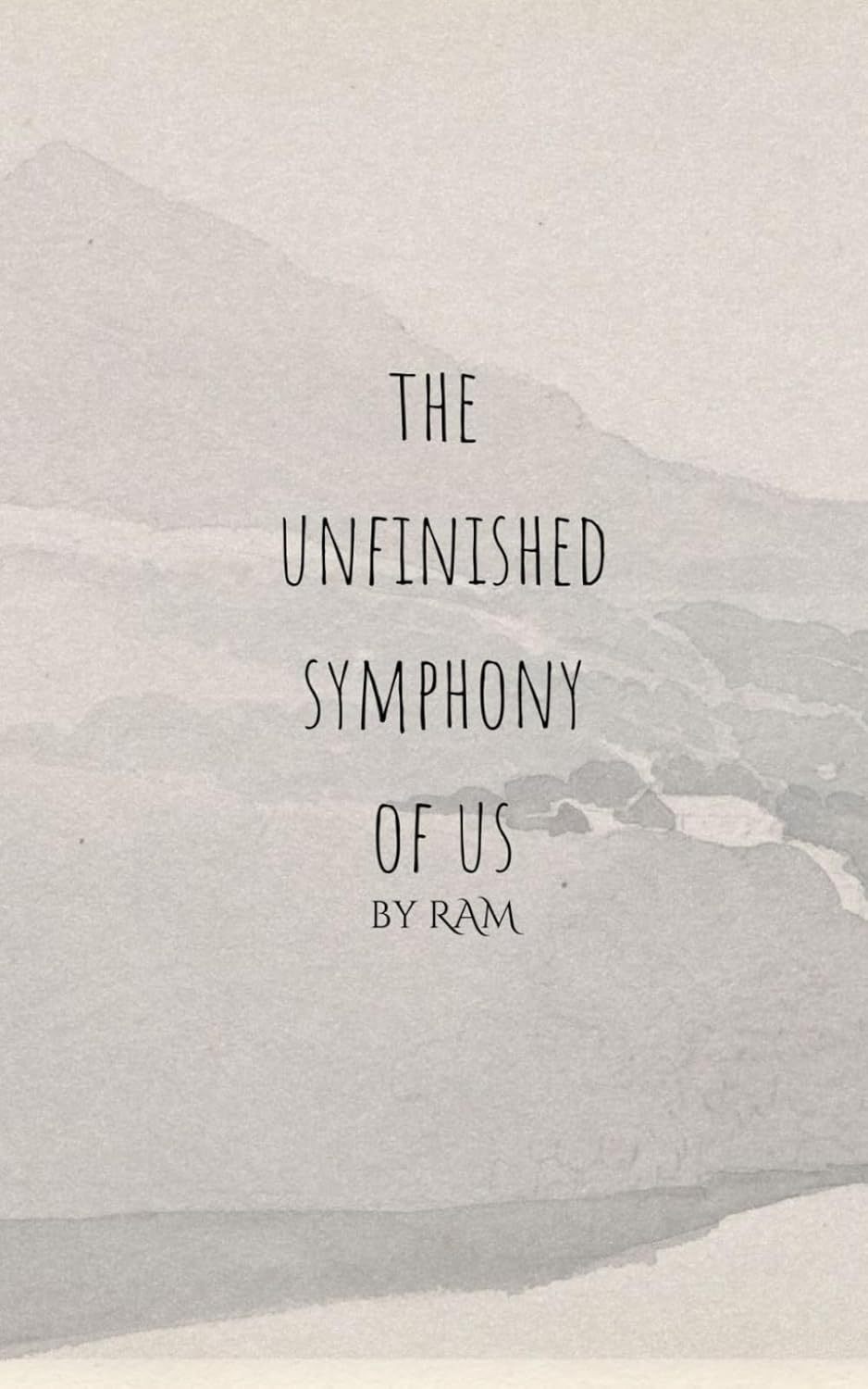 

The Unfinished Symphony of US (Independently published)