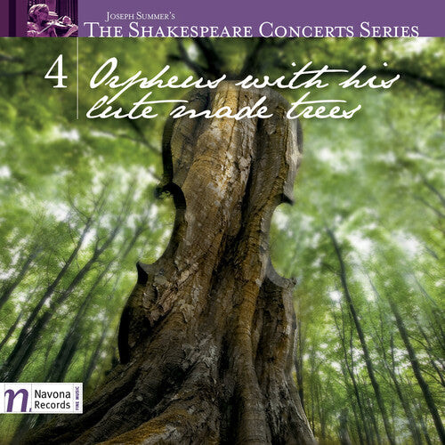 

CD диск Summer / Ferreira / Arcadia Players / Perry: Shakespeare Concerts Series 4 - Orpheus with His