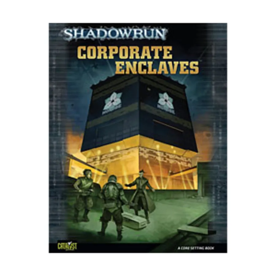 

Corporate Enclaves, Shadowrun (4th Edition) (Catalyst Game Labs), мягкая обложка