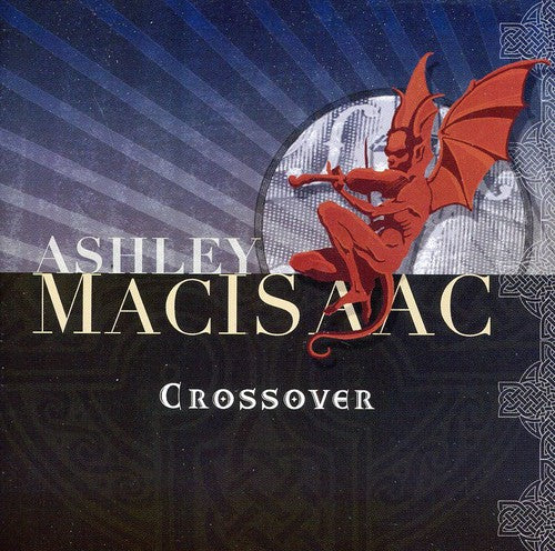 

CD диск Macisaac, Ashley: Crossover