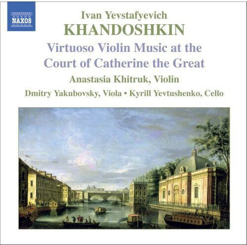 

CD диск Khandoshkin / Khitruk / Yakubovsky / Yevtushenko: Virtuoso Violin