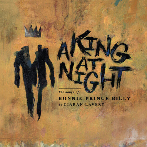 

Сингл 12" Lavery, Ciaran: A King At Night (the Songs Of Bonnie Prince Billy)