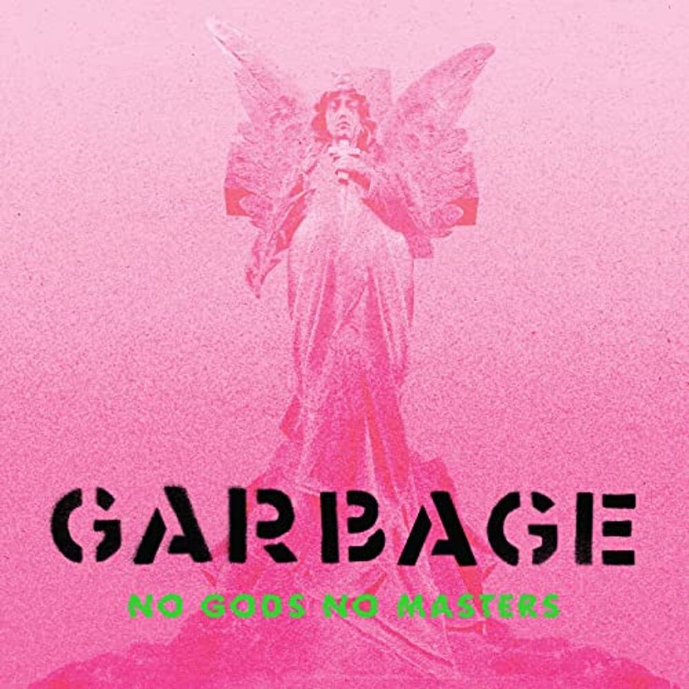 

Диск CD No Gods No Masters - Garbage