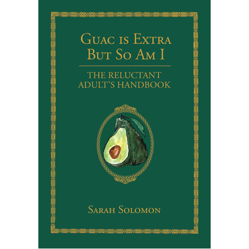 

Книга Guac Is Extra But So Am I