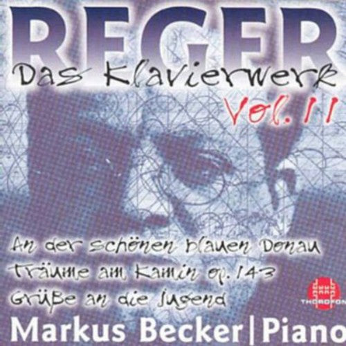 

CD диск Reger / Becker: Piano Works 11