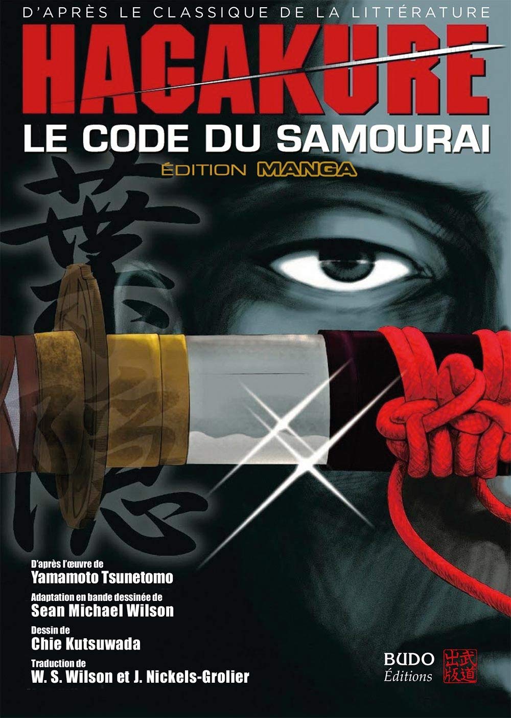 

Hagakure, le code du samouraï: Le code du samourai (BUDO)