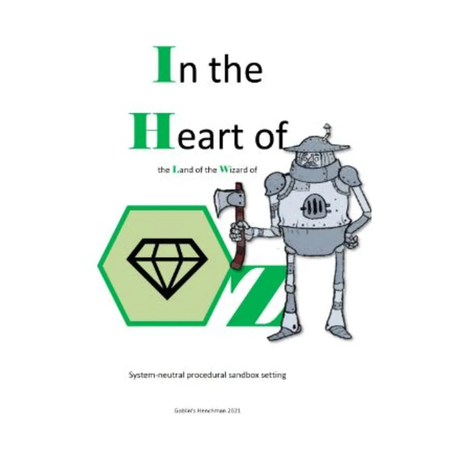

In the Heart of Oz, Role Playing Games (Goblin's Henchman), мягкая обложка