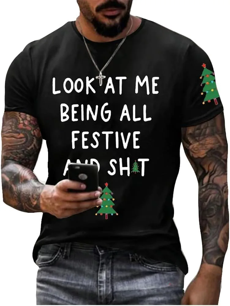 Мужская футболка с коротким рукавом Casual Print Look at Me Being All Festive and Shit Generic, черный