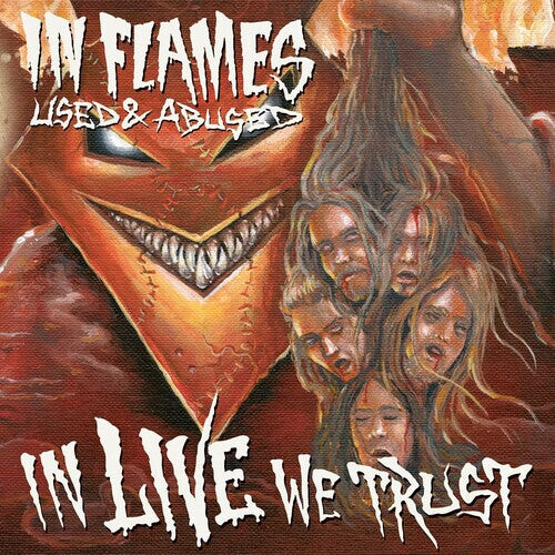 

CD диск In Flames: Used & Abused (In Live We Trust)