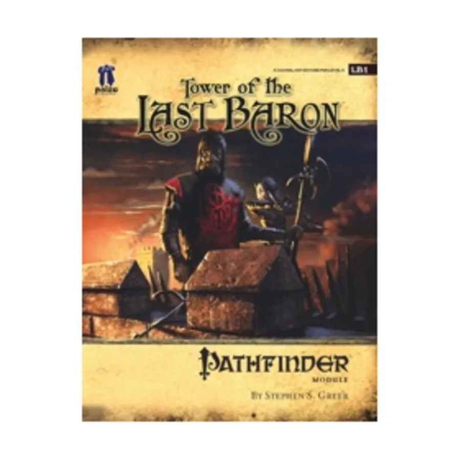 

Модуль Tower of the Last Baron, Pathfinder Roleplaying Game (1st Edition) - Modules - 2nd-5th Levels