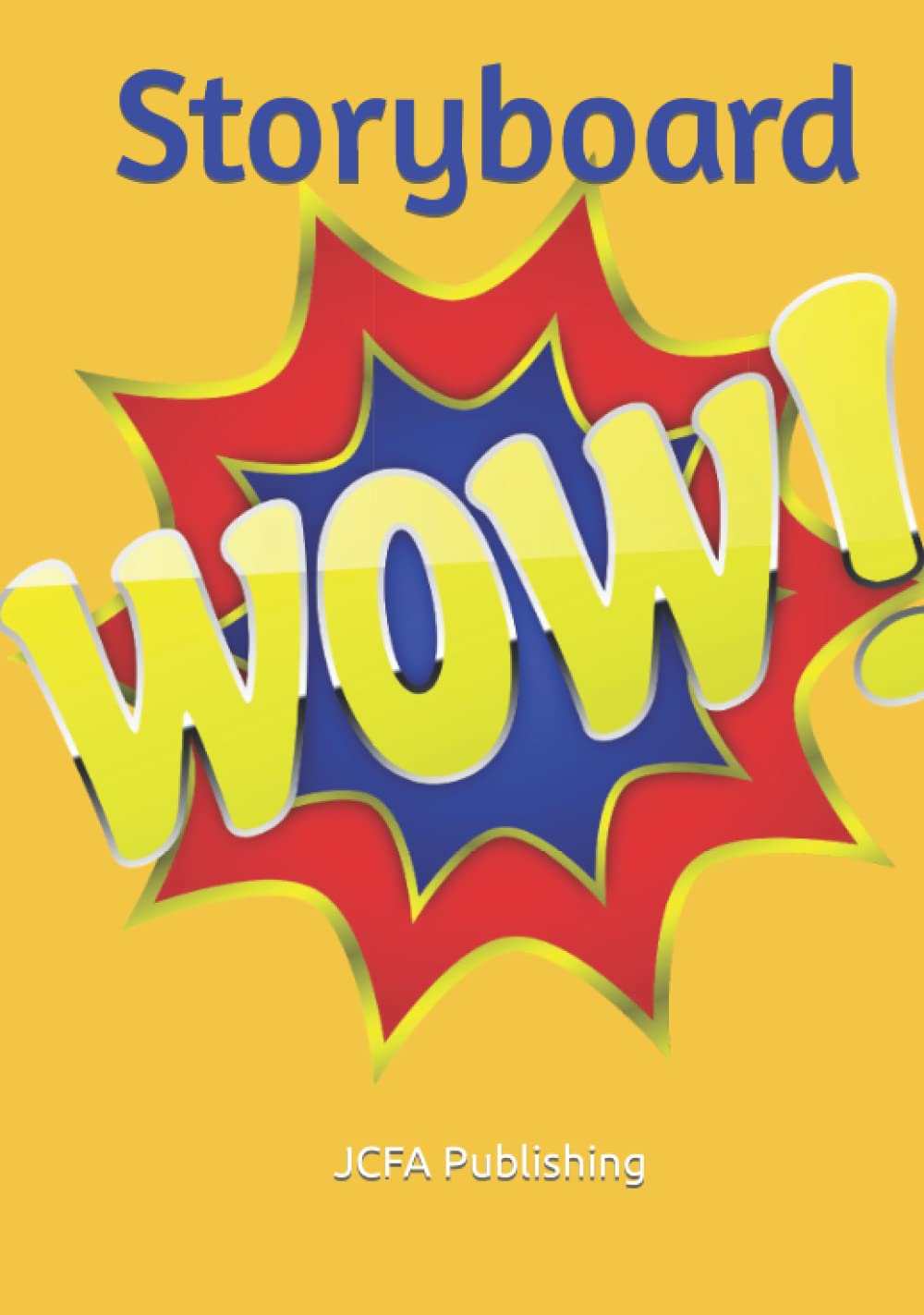 

Storyboard: Create your ideas for new characters, story lines and graphic novel elements (Independently published)