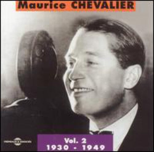 

CD диск Chevalier, Maurice: Vol. 2-Maurice Chevalier 1930-1949