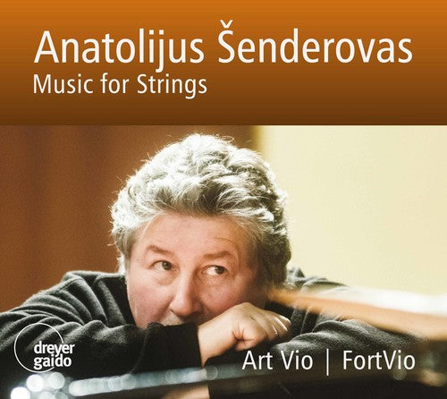 

CD диск Senderovas / Vio / Fortvio: Anatolijus Senderovas: Music for Strings