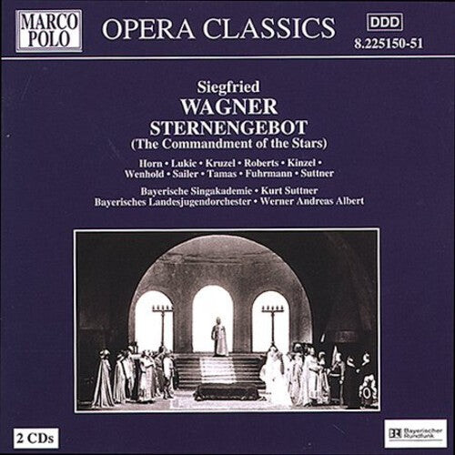 

CD диск Wagner, S. / Kruzel / Roberts / Horn / Albert: Sternengbot-Comp Opera