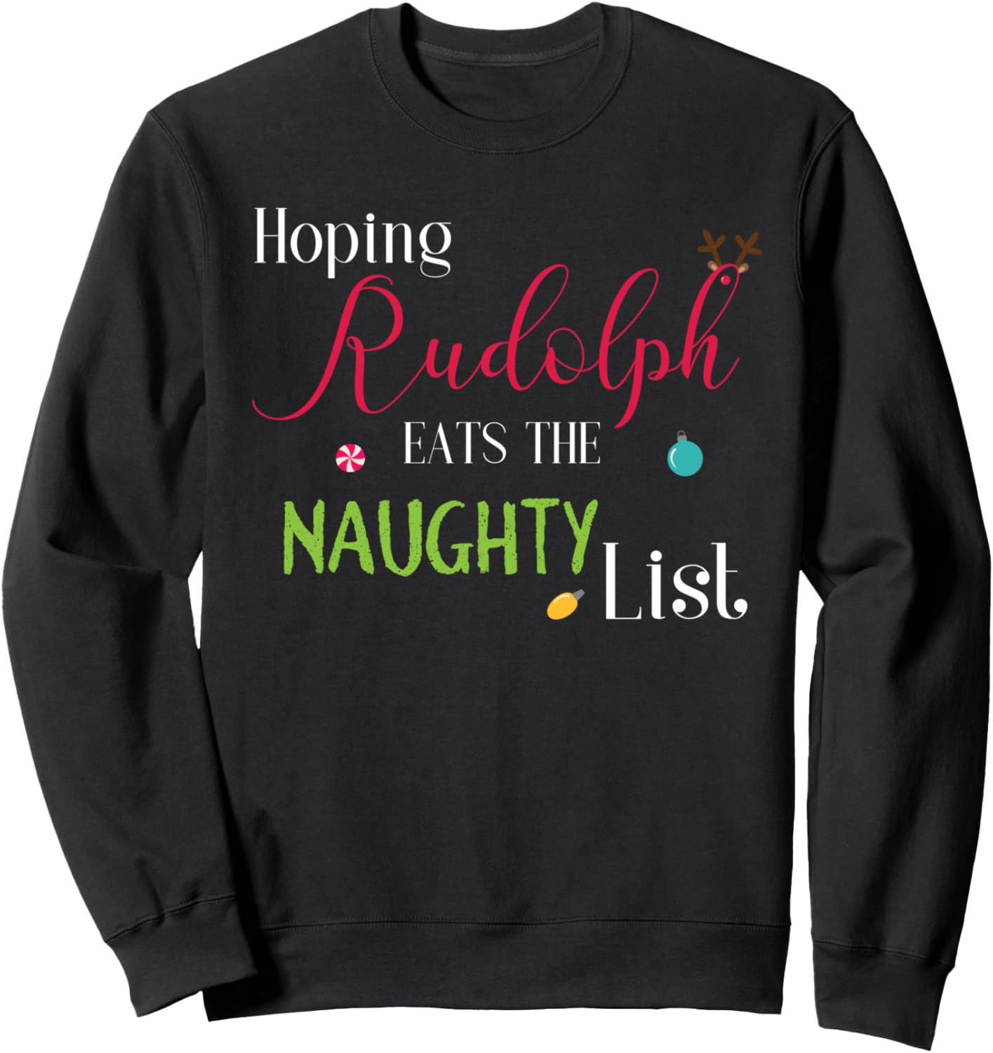 

Забавная рождественская толстовка с надписью «Рудольф хочет съесть список непослушных детей» Funny Christmas Tees & Co., черный