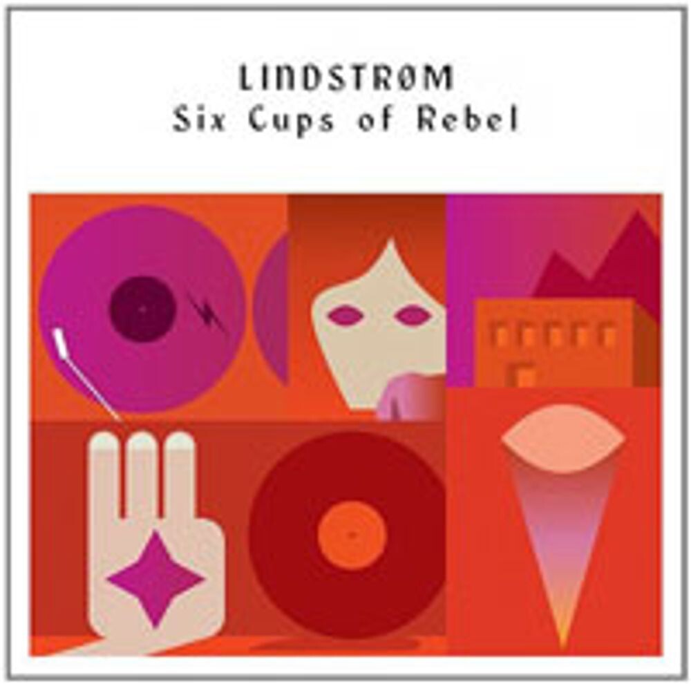 

Виниловая пластинка LP Six Cups Of Rebel - Lindstrøm