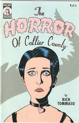 

The Horror of Collier County #1 October 1999 (Dark Horse Maverick)