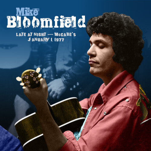 

CD диск Bloomfield, Mike: Late At Night: Mccabes January 1,1977