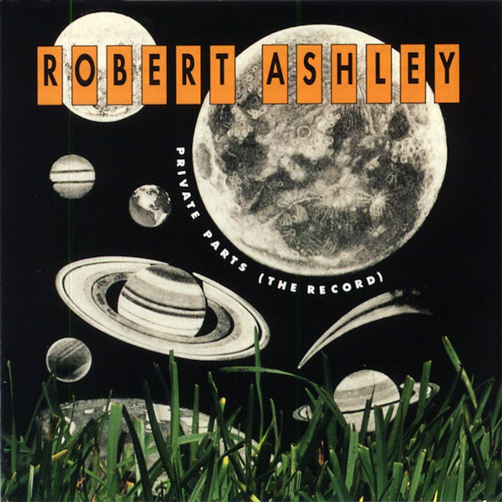 

Диск CD Private Parts - Robert Ashley, 'Blue' Gene Tyranny