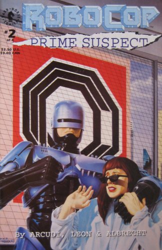 

RoboCop: Prime Suspect #2 (of 4), November 1992 (Dark Horse Comics)