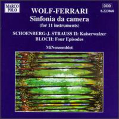 

CD диск Wolf-Ferrari / Strauss, J. / Bloch / Minensemblet: Sinf de Camera/Kaiserwalzer/&