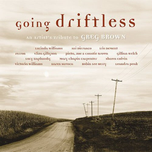 

CD диск Going Driftless: Tribute to Greg Brown / Various: Going Driftless: An Artist's Tribute To Greg Brown