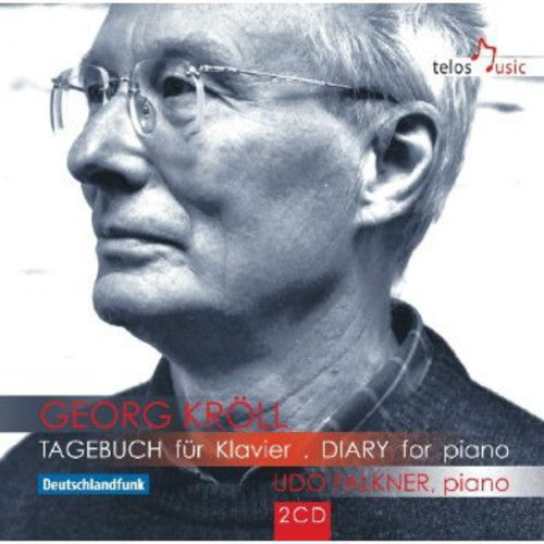 

CD диск Kroll / Falkner: Diary for Piano