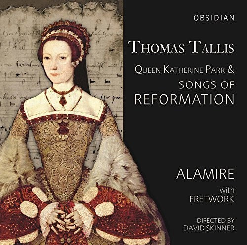 

CD диск Tallis / Alamire / Skinner: Songs of Reformation